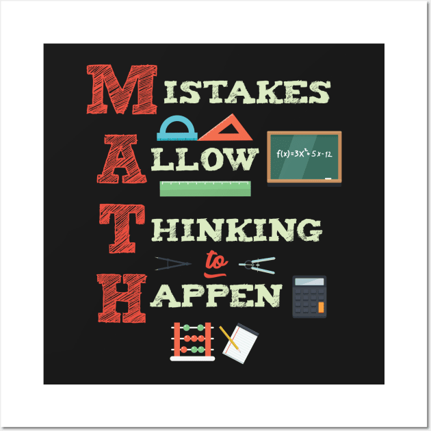 Mistakes Allow Thinking To Happen Math Teacher Wall Art by GDLife